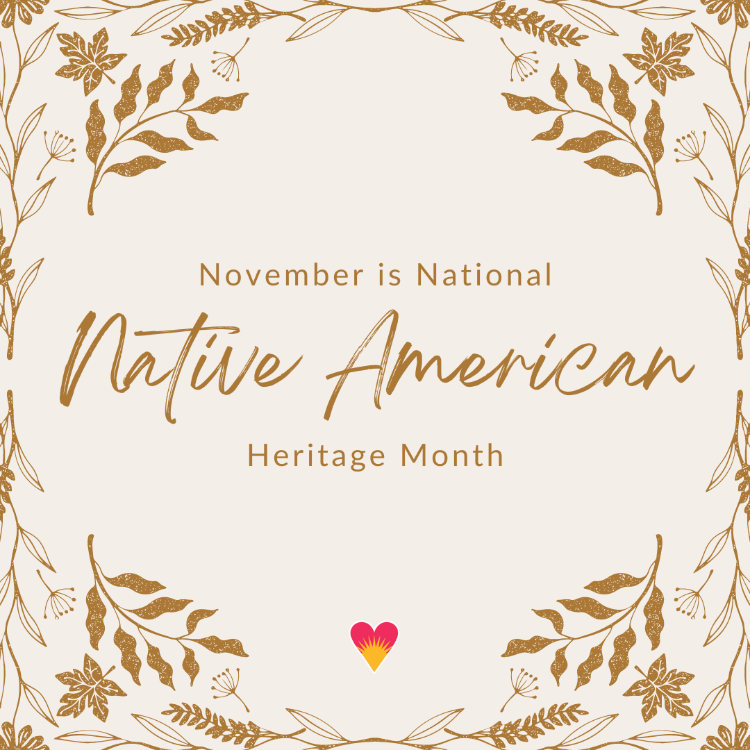 November is National Native American Heritage Month - Horizon Health
